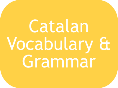Catalan Phrases, Vocabulary and Grammar