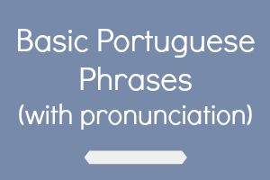 Basic Portuguese Phrases