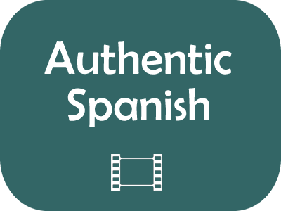 Authentic Spanish: Listen to Spanish